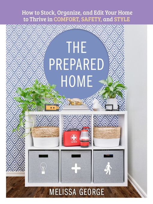 Title details for The Prepared Home by Melissa George - Wait list